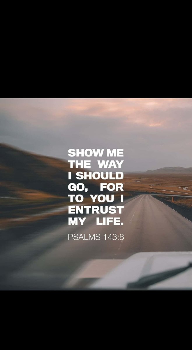 Good morning ☀️

“Show me the way I should go, for to You I entrust my life.” — Psalm 143:8

May this Sunday bring you clarity, peace, and guidance for the path ahead.

Have a blessed Sunday 🙏