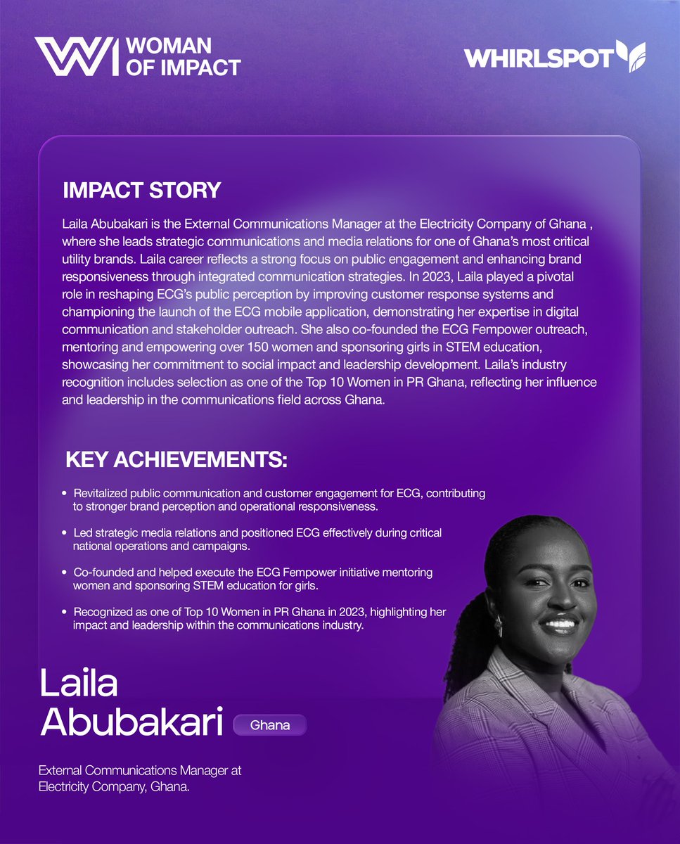 Today’s #WomanOfImpact spotlight:
Laila Abubakari, External Communications Manager at the Electricity Company of Ghana.
From strengthening public engagement to mentoring young women through the ECG Fempower initiative, her work continues to create meaningful impact.

#IWD2026