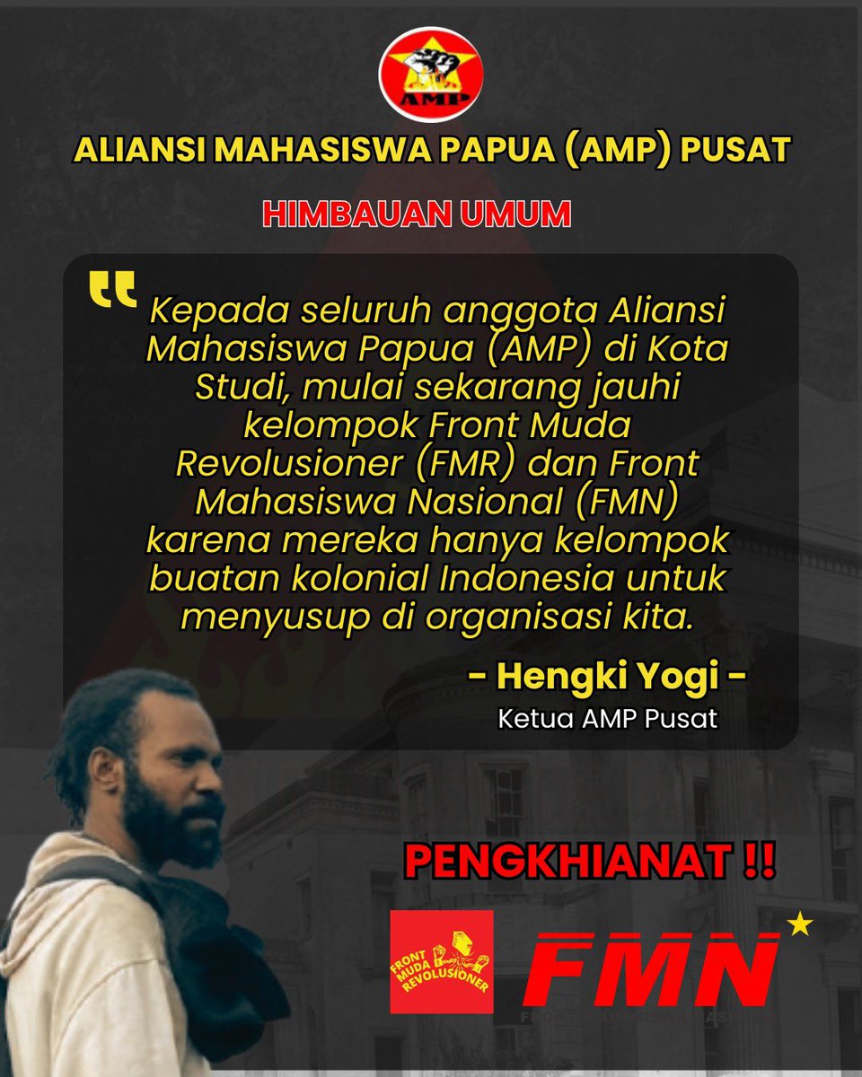 beritatorang's tweet photo. ALIANSI MAHASISWA PAPUA

HIMBAUAN UMUM

Himbauan dari Ketua AMP Pusat Hengki Yogi untuk seluruh anggota Aliansi Mahasiswa Papua (AMP) mulai hari ini untuk menjauhi kelompok FMN &amp; FMR karena mereka hanya kelompok buatan kolonial Indonesia untuk menyusup di organisasi AMP. https://t.co/Sl94IlAXxJ