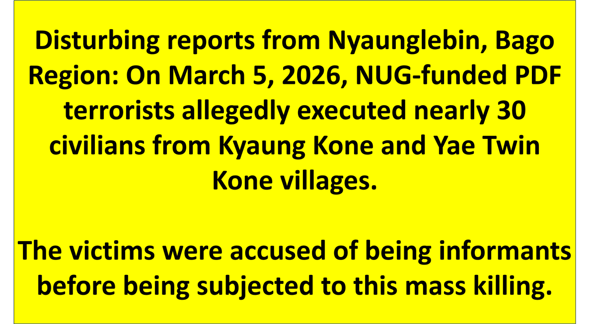 Freelancejou333's tweet image. "Revolution" or Ritual Murder? Mass Murder in Nyaunglebin, #Myanmar: 30 Civilians Executed by #PDF terrorists under #NUG. @UN #WhatsHappeningInMyanmar
NUG-Funded Terrorists Target Innocent Villagers.
