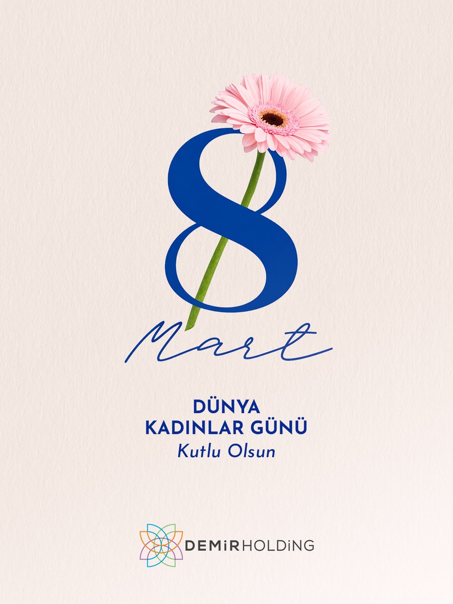 demir_holding's tweet photo. 8 Mart Dünya Kadınlar Günü kutlu olsun! 

#DemirHolding https://t.co/ozsPZBd0uG