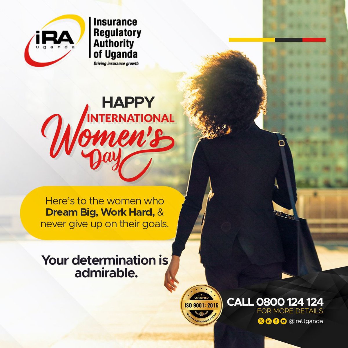 IraUganda's tweet image. From the regulator to you. 
Happy Women’s day. 
#DrivingInsuranceGrowth #BeInsured