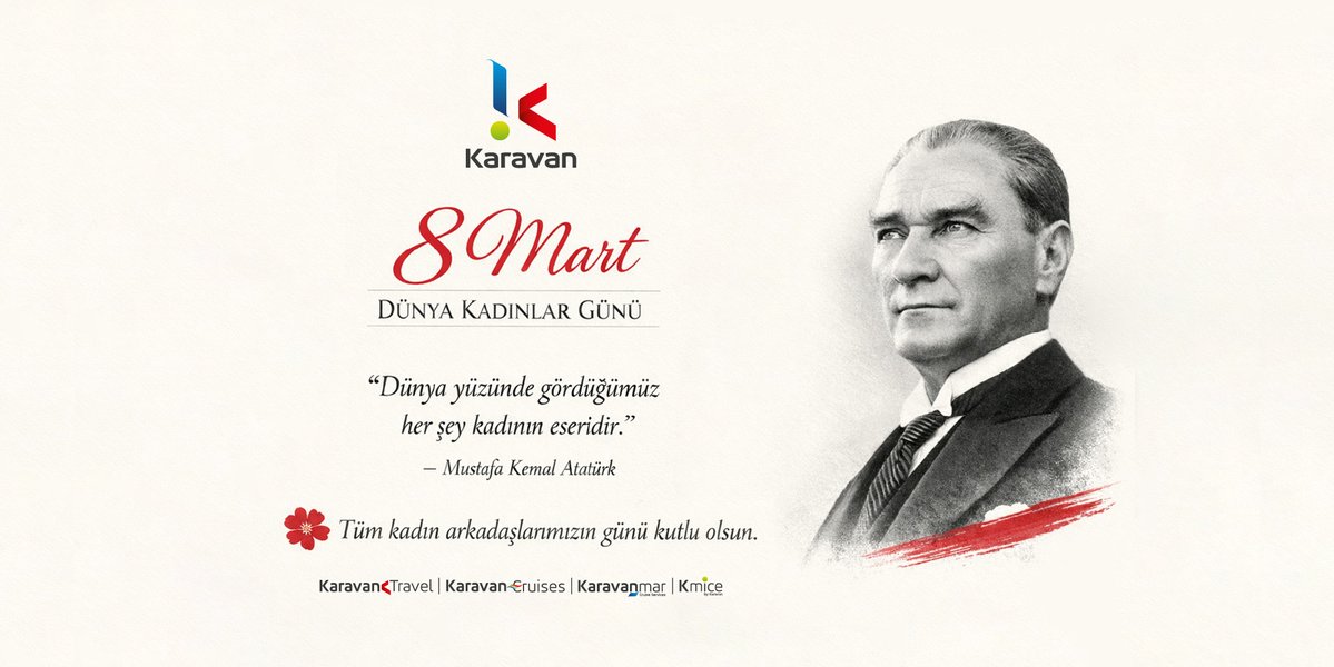 "Dünya yüzünde gördüğümüz her şey kadının eseridir."
Mustafa Kemal Atatürk

Tüm kadın arkadaşlarımızın günü kutlu olsun.

"Everything we see on earth is the work of women."
Mustafa Kemal Atatürk

Happy Women's Day to all our female friends.