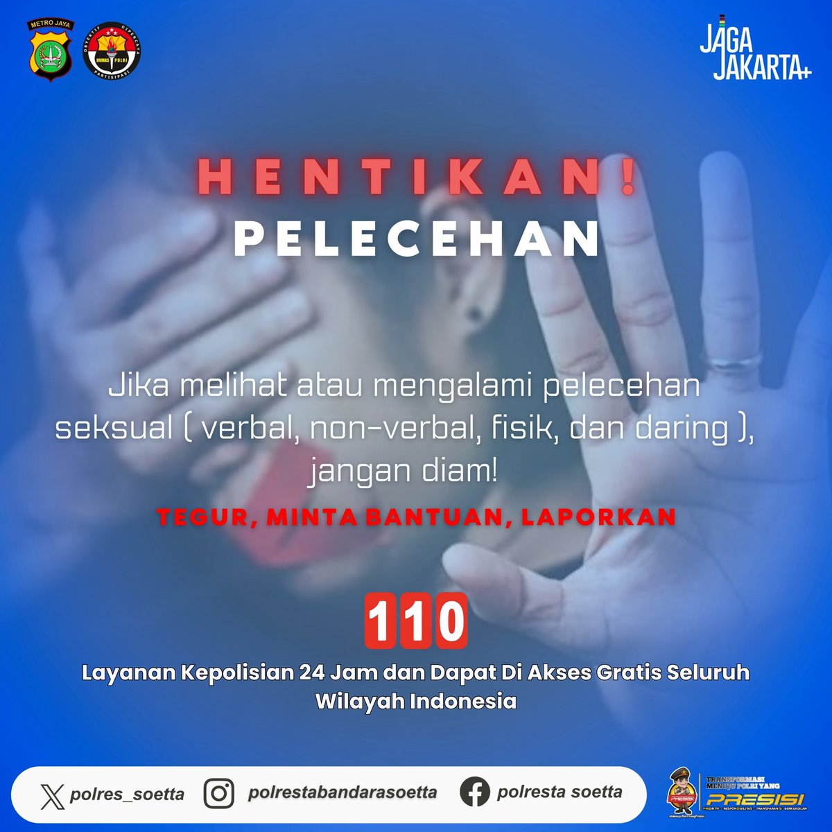 Hentikan Pelecehan! Pelecehan seksual dapat terjadi dalam berbagai bentuk, baik verbal, non-verbal, fisik maupun melalui media daring. Jika melihat atau mengalami tindakan tersebut, jangan diam.
#PolrestaSoetta #PolriPresisi #JagaJakarta #StopPelecehan #Call110 #Kamtibmas