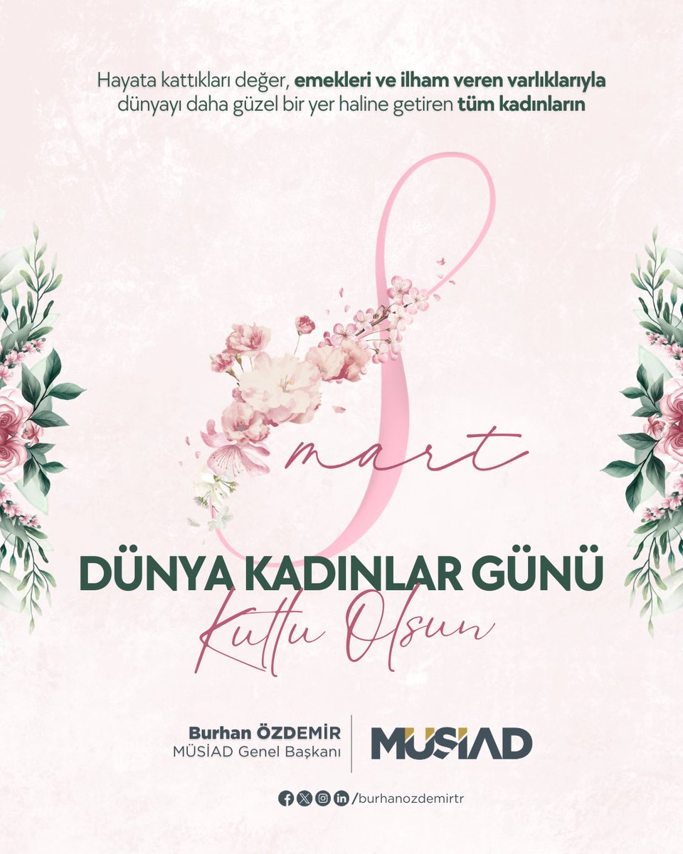 BurhanOzdemirTR's tweet photo. Hayata kattıkları değer, emekleri ve ilham veren varlıklarıyla dünyayı daha güzel bir yer hâline getiren tüm kadınların 8 Mart Dünya Kadınlar Günü’nü kutluyorum. https://t.co/RCXLrs7zo3