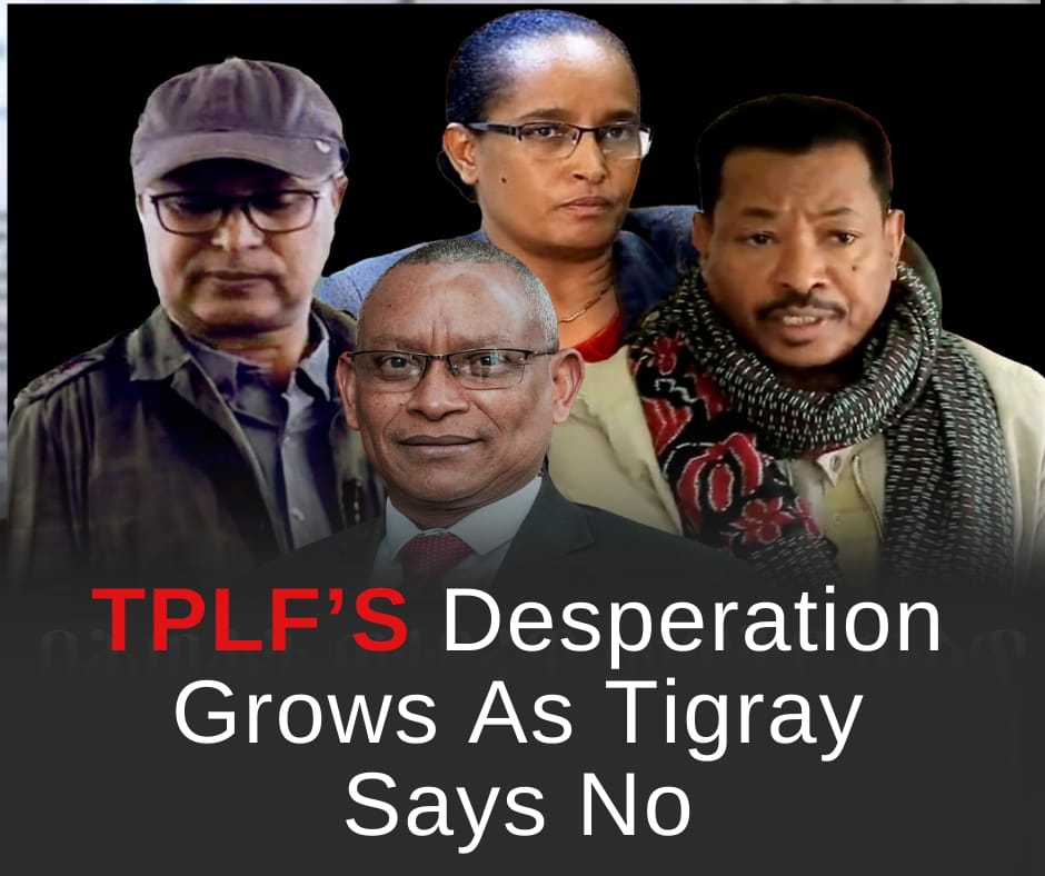 TPLF’S Desperation Grows As Tigray Says No
Tigrayans are rejecting TPLF rule, fleeing from the region for safety. Facing a total internal collapse, TPLF has hit the panic button and met their dead end. They can’t lead, so they lie to the world with pure propaganda
#TPLFIsTheCause