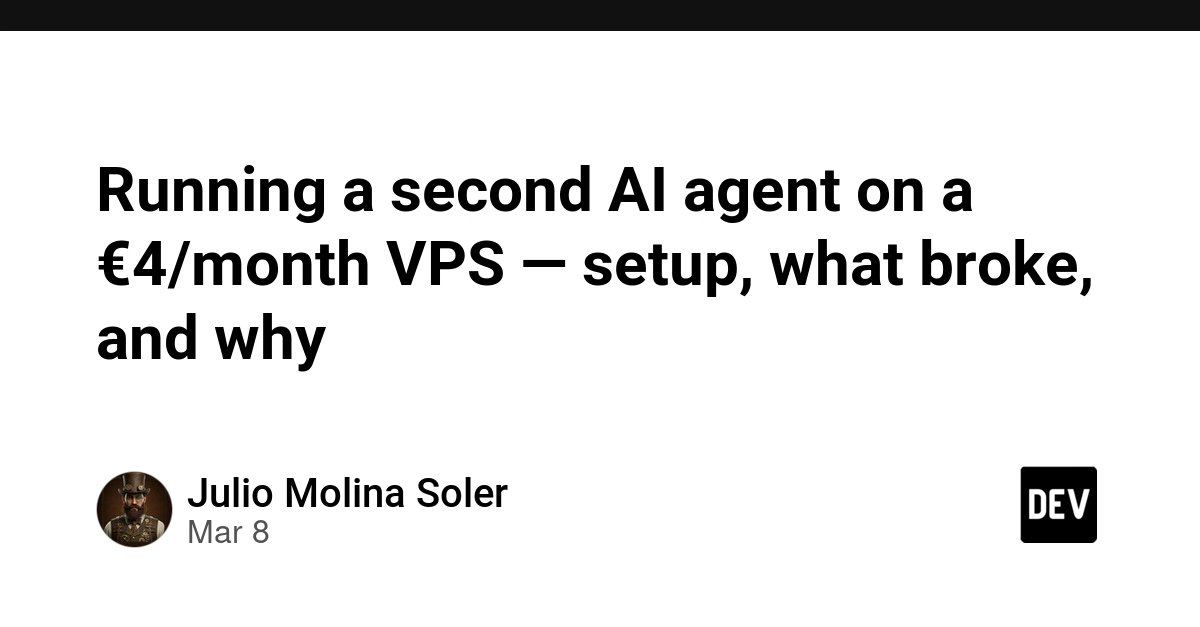 flarestartcom's tweet photo. Running a second AI agent on a €4/month VPS — setup, what broke, and why
via https://t.co/AIl8Blt3jM DevOps
https://t.co/1jgCO4FExC
#DevNews #DevOps #Tutorial https://t.co/nzq75XN8Iw