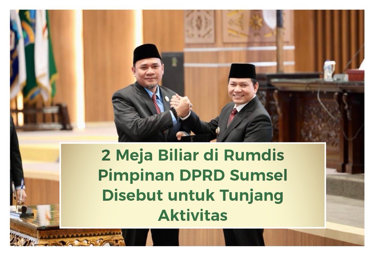 Anggaran 486,9 jt untuk pengadaan 2 unit meja biliar di rumah dinas Ketua DPRD Sumatera Selatan Andi Dinialdi (Golkar) dan Wakilnya Raden Gempita (Gerindra) ditujukan untuk menunjang aktivitas seusai lelah bekerja banting tulang belulang demi rakyat..❤️

detik.com/sumbagsel/beri…