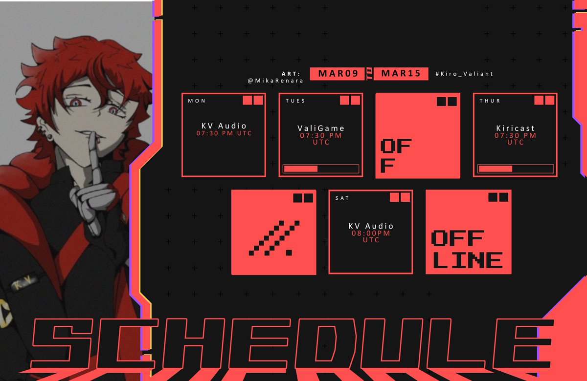 ola guys~~ ini jadwal untuk minggu ini :3 Schedule 9-15 march 2026 【Hashtags】 
 General    : #kirovaliant   
Fan name : #kvans  
Live            : #kironair  
Fan art       : #artliant  
Memes      : #kirikmeme