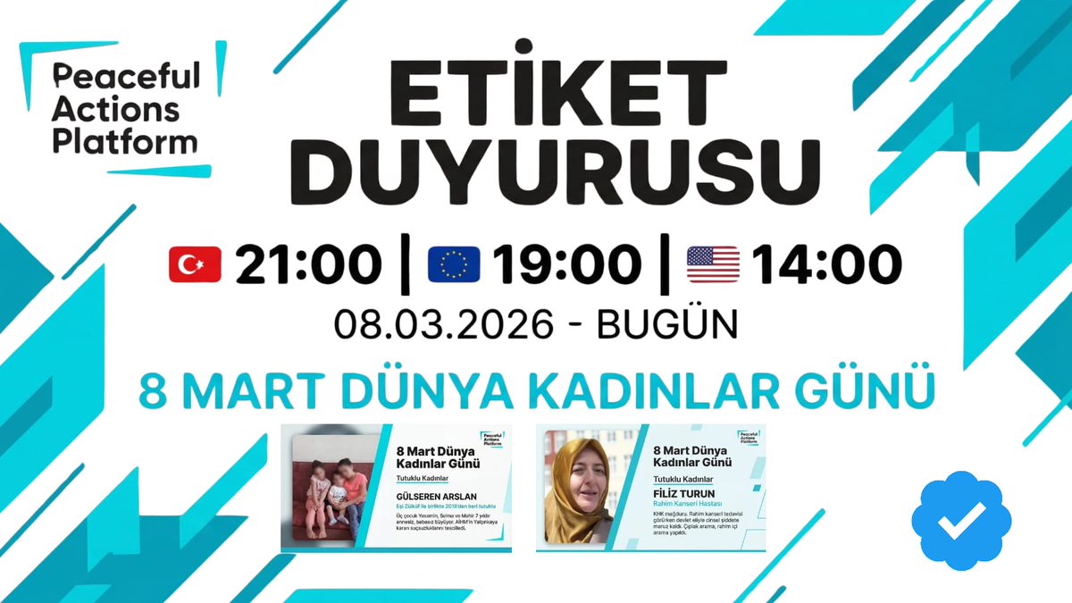 📢 ETİKET DUYURUSU 📢

📅 8 Mart 2026 - Dünya Kadınlar Günü

🕘 SAAT:
🇹🇷 21:00 (Türkiye)
🇪🇺 19:00 (Avrupa)  
🇺🇸 14:00 (New York)

💔 KONU:
15 Temmuz sonrası başlayan haksız tutuklamalar sonucu cezaevlerinde bulunan kadınlar için ses oluyoruz. Hamile tutuklu kadınlar, bebekli