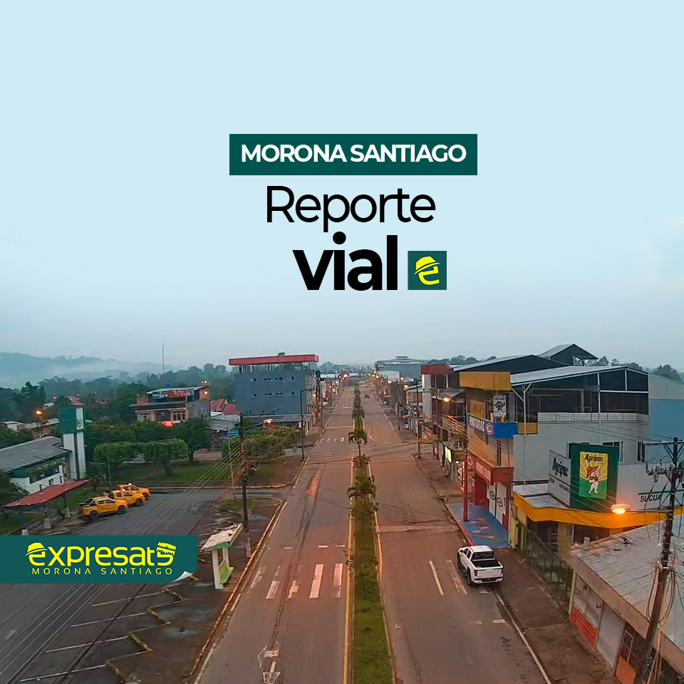 [REPORTE VIAL] ATENCIÓN: ¡Planifique su viaje y conduzca con precaución! Conozca el estado de las vías de acceso a #MoronaSantiago, actualizado a las 07h30 del domingo 08 de marzo de 2026 🚙⚠️️️🌧️

*FUENTE: PPNN / SNGRE/MTOP/ECU 911

⚠️ MACAS – RIOBAMBA [E-46]: PARCIALMENTE