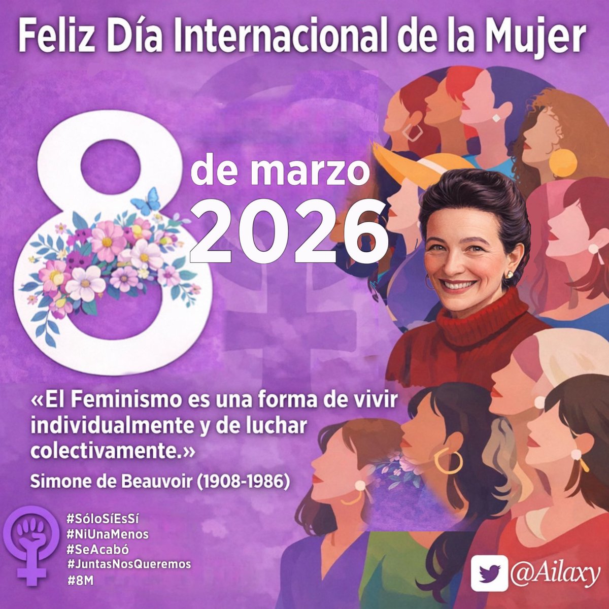 ♀️«El Feminismo es una forma de vivir individualmente y de luchar colectivamente.» Simone de Beauvoir (1908-1986)

#DiaInternacionalDeLaMujer #8marzo2025 #DiaDeLaMujer #SeAcabó #8M #SóloSíEsSí #FelizDiaDeLaMujer #NosQueremosVivas #SalALaCalle