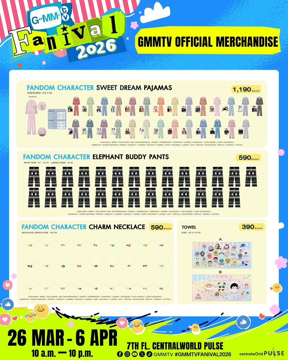 เตรียมตัวพบกับ GMMTV OFFICIAL MERCHANDISE สุดน่ารักทั้งหมดนี้ได้ในงาน GMMTV FANIVAL 2026
Get ready to discover all these adorable GMMTV OFFICIAL MERCHANDISE items at GMMTV FANIVAL 2026.

26 MARCH - 6 APRIL 2026
10 AM - 10 PM
centralwOrld PULSE, 7TH FLOOR, CentralWorld