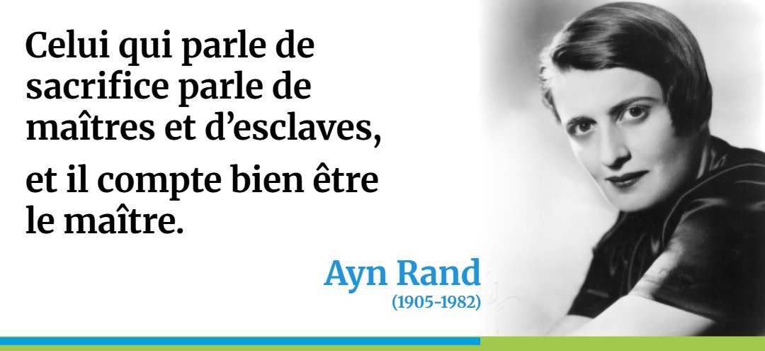 CitaroCapacityL's tweet image. "Celui qui parle de sacrifice parle de maîtres et d’esclaves,
et il compte bien être le maître."
Ayn #Rand