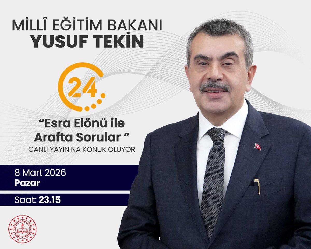 HayratMEM's tweet photo. Millî Eğitim Bakanımız Sn. Yusuf TEKİN, Kanal 24 Canlı Yayınına Konuk Oluyor

🗓 08 Mart 2026
⏰ 23.15
📺 @yirmidorttv

@tcmeb @Yusuf__Tekin @Trabzon_MEM @hasan_uygun91 @mdemircioglu01 @merGk38790467 https://t.co/zzh4TfiT6v
