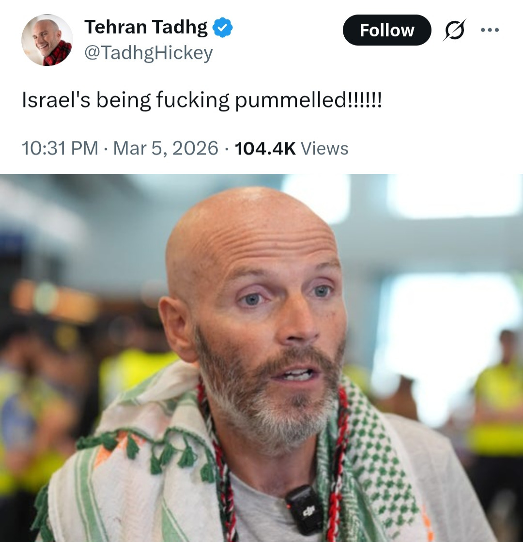 Tadhg Hickey is the textbook definition of 'useful idiot'.

He thinks he's being "anti-Zionist" by supporting Hamas, who seek to annihilate the Jews and restore the Caliphate, who sell international aid meant for Palestinians to fund their jihad, and who shoot Palestinians who
