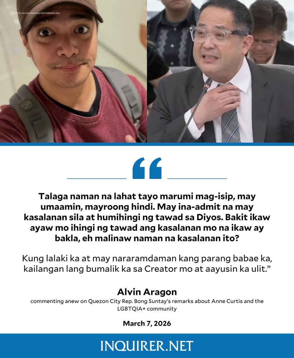 inquirerdotnet's tweet photo. ‘BAKIT AYAW MO IHINGI NG TAWAD ANG KASALANAN MO NA IKAW AY BAKLA?’

Alvin Aragon has commented anew on the controversy involving Quezon City Rep. Bong Suntay’s lewd remarks about Anne Curtis, saying that both having a “dirty mind” and being part of the queer community are sinful.

Nine women filed a letter serving as a complaint-affidavit on Friday against Suntay, accusing him of violating several laws, such as Republic Act No. 11313, or the Safe Spaces Act, and its implementing rules and regulations.

READ RELATED STORY: https://t.co/JTlAbpwO2Q