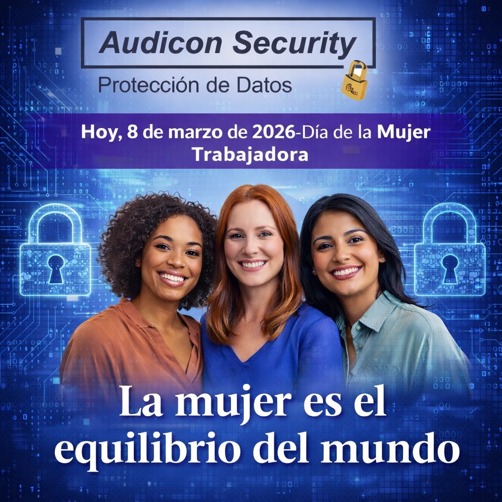 AudiconSecurity's tweet photo. Hoy, 8 de Marzo de 2026, celebramos el *Día Internacional de la Mujer Trabajadora. Desde Audicon Security, reconocemos el valor, la dedicación y la fortaleza de todas las mujeres que contribuyen cada día a construir una sociedad más justa. La mujer es el equilibrio del mundo. https://t.co/lFX9fdELWg