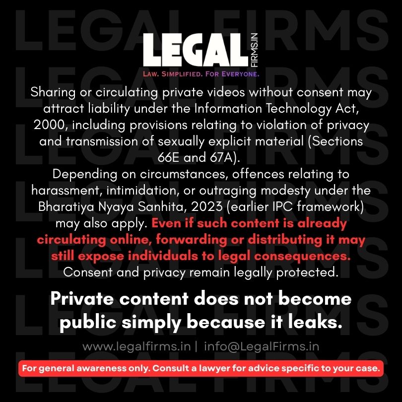 LegalFirms's tweet photo. Leaked private videos are not public content.

Sharing or circulating them may attract liability under the IT Act, 2000 (Sections 66E, 67A) and other criminal provisions depending on circumstances.

Viral ≠ legal.

#LegalFirms #CyberLaw #IndianLaw | https://t.co/fJyelPZ0F5 https://t.co/jpkh1UJmzY
