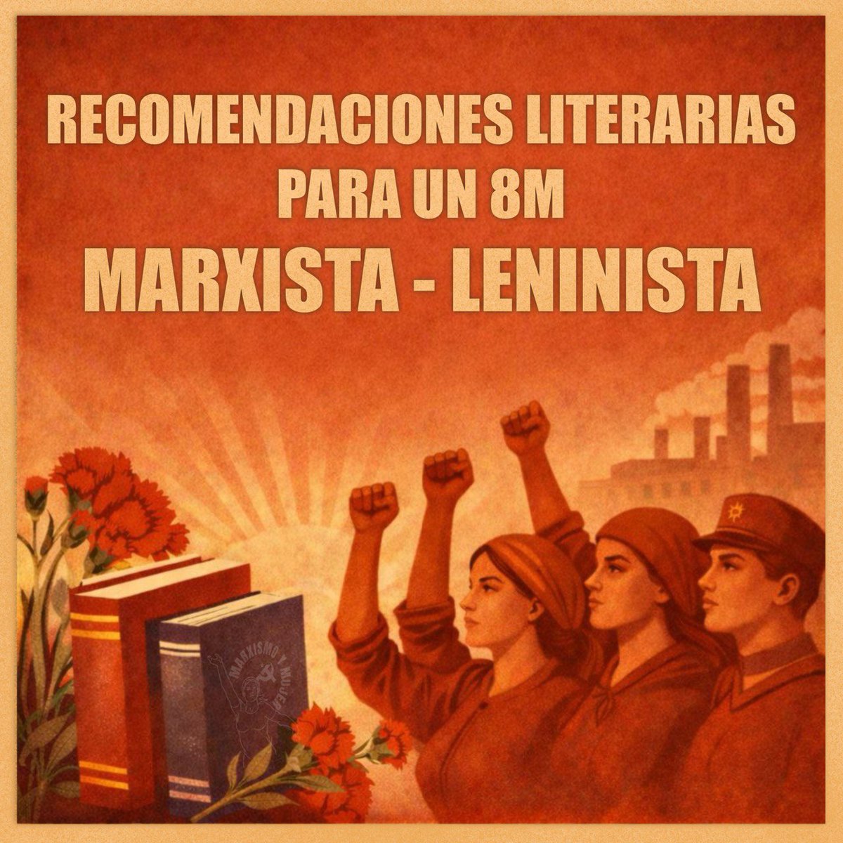 marxismoymujer's tweet photo. Frente al interclasismo, el oportunismo y las consignas vacias, reivincamos la formación marxista leninista en la cuestión de la mujer.
Os compartimos nuestras recomendaciones literarias para un 8M marxista - leninista 💜✊🏻
https://t.co/WKSAtdkM4S https://t.co/lMuhW25ig6
