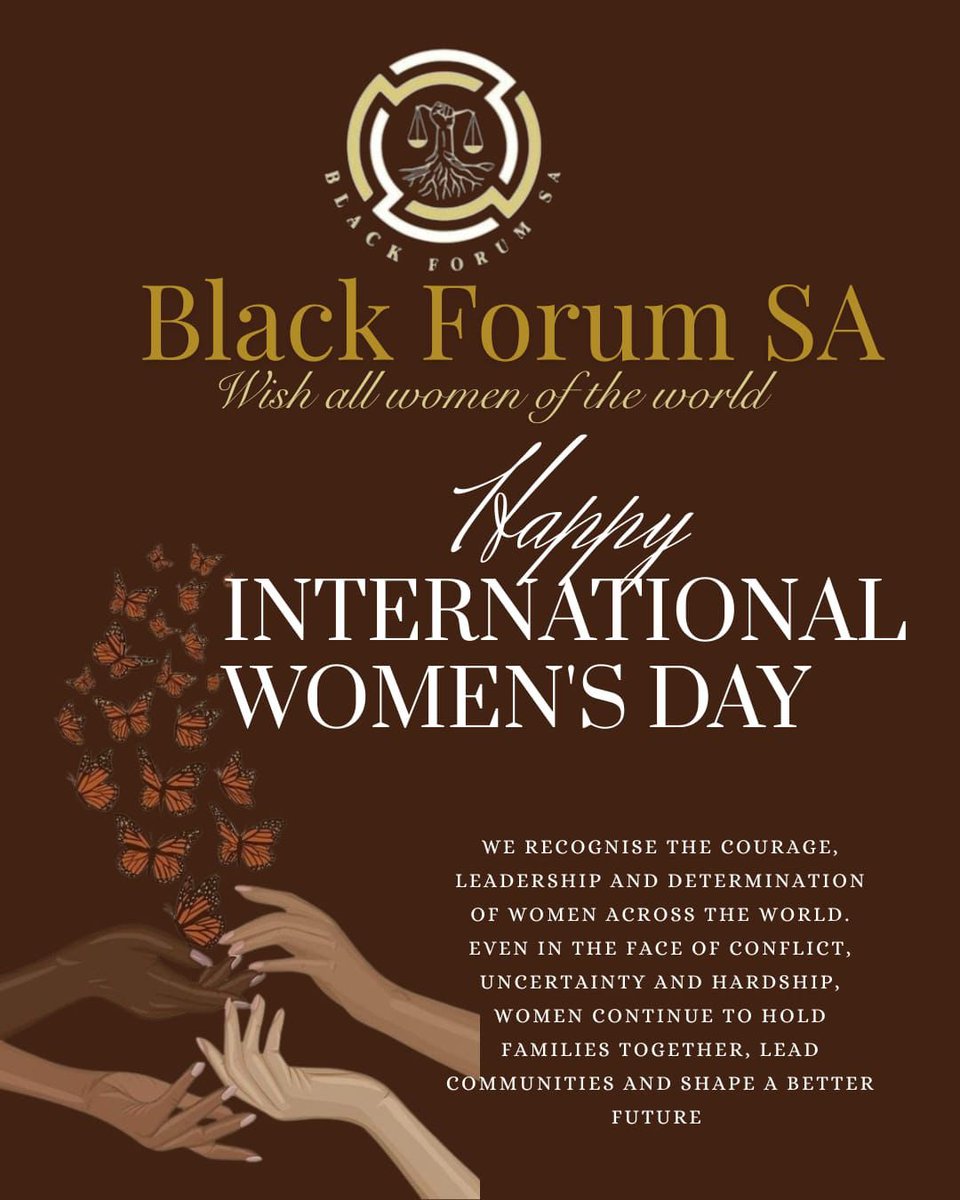 BlackForumSA's tweet photo. Black Forum SA wishes all women a Happy International Women’s Day. 

On this International Women's Day, we recognise the courage, leadership and determination of women across the world.
Even in the face of conflict, uncertainty and hardship, women continue to hold families together, lead communities and shape a better future.