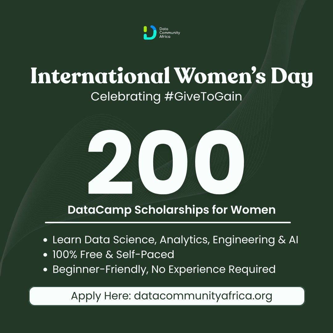 🎉 This International Women's Day, we're giving back in a big way. 

We're offering 200 FREE DataCamp Scholarships exclusively for women across Africa. 🌍💚

At Data Community Africa, we believe that access to knowledge can transform lives and open doors to new opportunities.