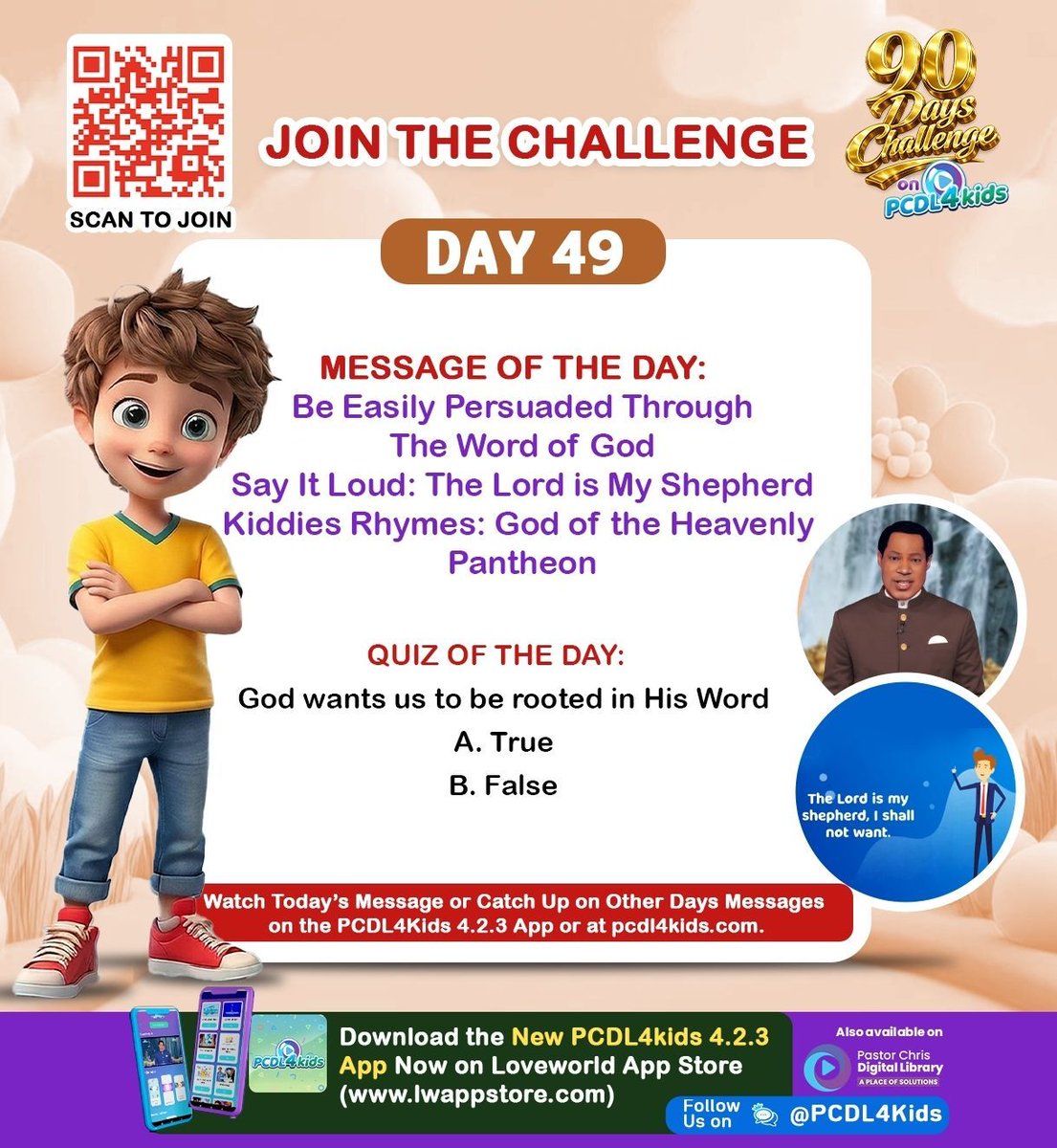 PCDL4Kids's tweet photo. 𝗗𝗔𝗬 49 of 𝗧𝗵𝗲 𝟵𝟬 𝗗𝗮𝘆𝘀 𝗖𝗵𝗮𝗹𝗹𝗲𝗻𝗴𝗲 𝗼𝗻 #PCDL4Kids

Did you miss other messages? Don't Worry, you can catch up right now on PCDL4Kids 4.2.3 App or at https://t.co/Cb0S0RfBWH

📲 Download the app
📝 Sign up
🚀 Start the challenge today

Don’t miss a single day! https://t.co/FohbBSNenZ
