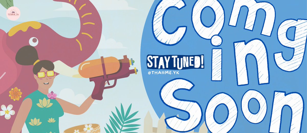 thaiimeyk's tweet photo. 💦 COMING SOON 💦
Songkran Cultural Festival is coming!
Siap-siap perang air paling seru 🔫💦
Tag teman yang bakal kamu ajakin!
#thaiimeyk https://t.co/Yyqx47jyVT