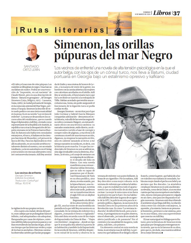 Lerin_Santiago's tweet photo. 👉Hoy se publica e suplemento 'Libros' de la @opiniondemalaga la sección 'Rutas literarias' con la reseña que escribí 'Simenon, las orillas púrpuras del mar Negro' de la novela 'Los vecinos de enfrente' (@Acantilado1999), Georges Simenon 🇧🇪 
#simenon #acantilado #lerin_santiago https://t.co/EUHUEDPz8Q