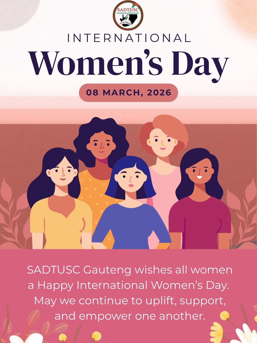 gpsadtusc's tweet photo. SADTUSC Gauteng wishes all women a Happy International Women’s Day. 🌸
We celebrate the strength, resilience, and impact of women in our society. May we continue to stand together and empower one another. https://t.co/z0VeN2zSKr