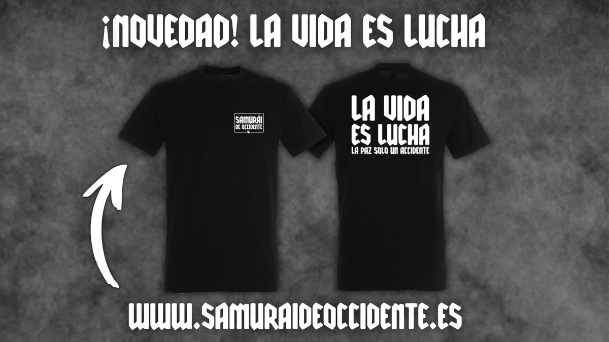 samuraioccident's tweet photo. ¡NOVEDAD! - LA VIDA ES LUCHA

⚔️ Esta prenda remite a nuestro propio ideal de Samurái de Occidente: aquel que cultiva la fuerza para proteger lo que ama y la voluntad para sostener su posición cuando todo lo demás flaquea. No se trata de buscar la guerra, sino de entender que la paz es un privilegio que solo defienden quienes están dispuestos a combatir por ella cada día.

👕 Reserva la tuya desde nuestra web: https://t.co/2le6isdHXv