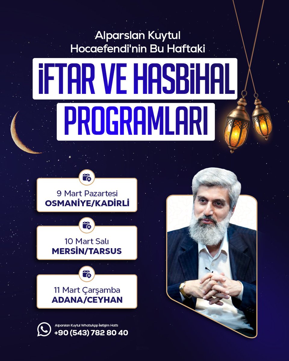 Alparslan Kuytul Hocaefendi'nin bu haftaki Ramazan iftar ve hasbihal programı:

📍 Osmaniye Kadirli
🗓 9 Mart Pazartesi  

📍 Mersin Tarsus
🗓 10 Mart Salı 

📍 Adana Ceyhan 
🗓 11 Mart Çarşamba  

#RamazanRuhunuYaşat