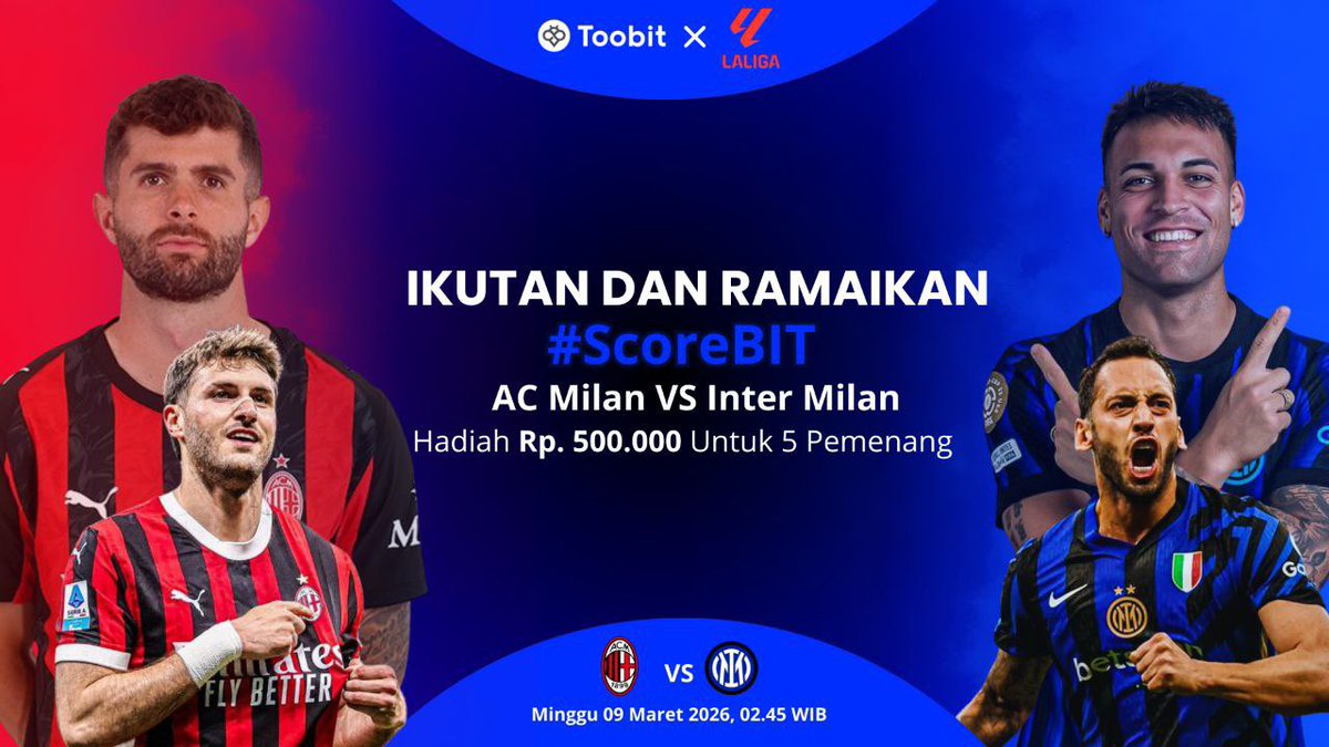 ⚽️🔥 #ScoreBIT AC MILAN VS INTER MILAN! 🔥⚽️

Ikutan seru-seruan kembali bareng Toobit Indonesia!
Tebak skor &amp; Nobar pertandingan derby milan "Ac Milan VS Inter Milan” dengan benar dan menangkan hadiah menarik 🎁

💰 Hadiah: Rp 500.000 untuk 5 pemenang
📅 Minggu, 9 Maret 2026
⏰