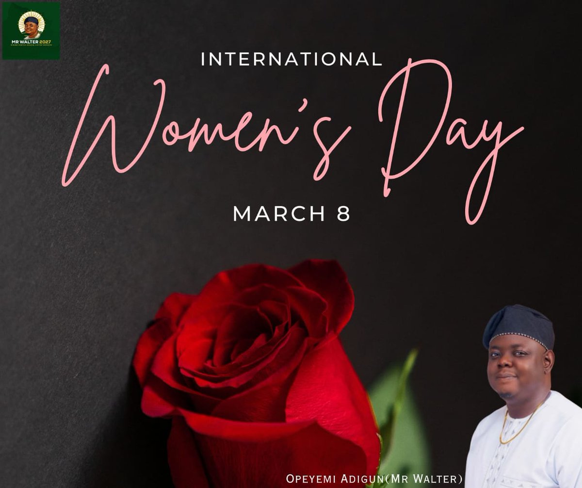 Whispering2027's tweet photo. Today, I celebrate the strength, resilience, and invaluable contributions of women in our homes, communities, and leadership spaces.

Happy International Women’s Day.

 Opeyemi Adigun (Mr. Walter) https://t.co/LJwNZFdmJf