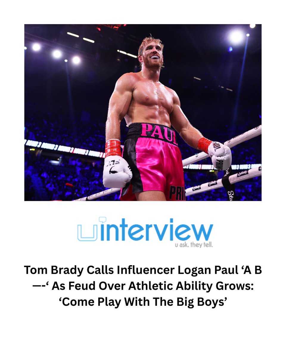 uinterview's tweet image. Tom Brady Calls Influencer Logan Paul ‘A B—-‘ As Feud Over Athletic Ability Grows: ‘Come Play With The Big Boys’

#TomBrady #LoganPaul #SportsDrama

Follow @uinterview for the best celebrity news, interviews &amp;amp; exclusives

Read More: uinterview.com/news/tom-brady…