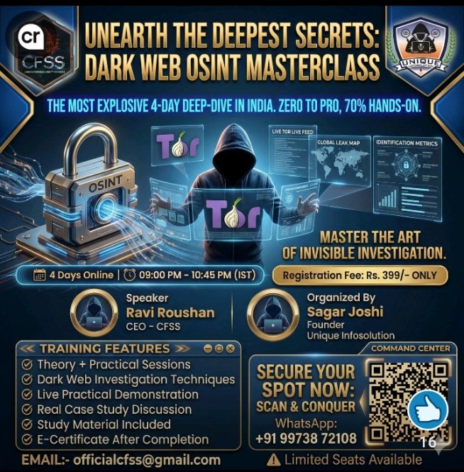 Kenny_MSA's tweet photo. 🔎Excited to support the Dark Web OSINT Masterclass organized by  #RaviRoushan
Learn: 🕵️ Dark Web Investigation
🔐 OSINT niques
💻 Live Practical Sessions
📊 Real Case Studies
📌 Limited seats available – Register now!
#CyberSecurity #OSINT #DarkWeb #CyberForensics #CFSS #Cyber https://t.co/yHJmZELI1S