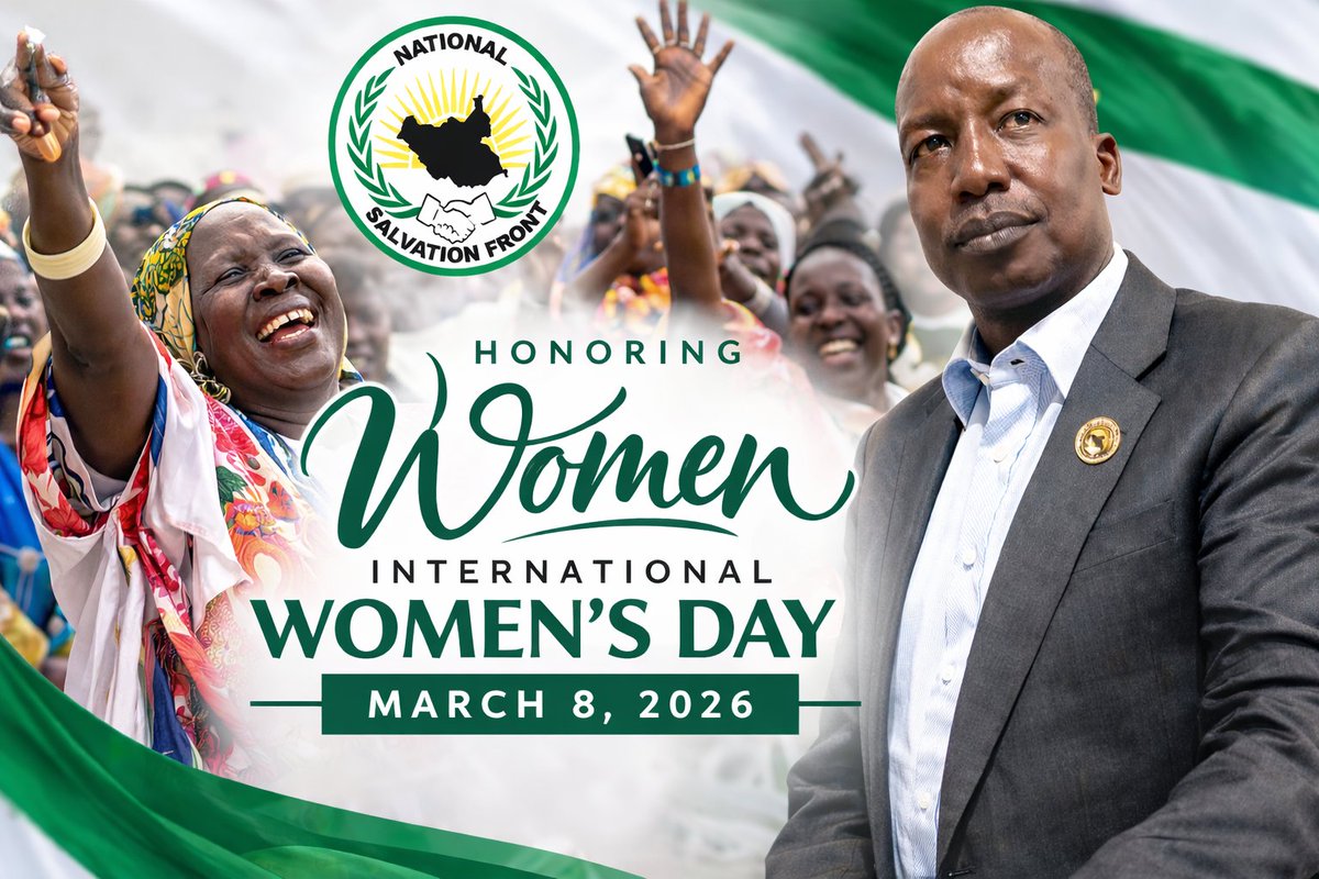 Today we honor the women of South Sudan.

On behalf of the leadership and members of the National Salvation Front (NAS), I congratulate the women of South Sudan on International Women’s Day, March 8.

South Sudanese women have borne the brunt of decades of war, hunger, disease,
