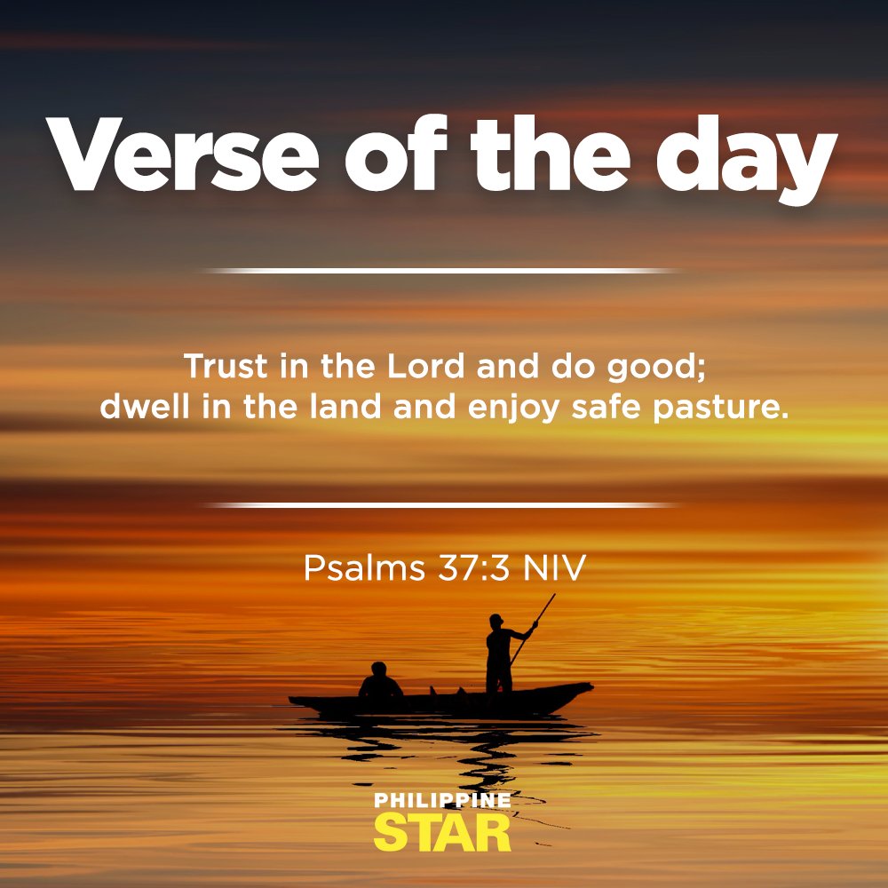 PhilippineStar's tweet photo. PUT YOUR FAITH IN GOD ✊

Trust in the Lord and do good; dwell in the land and enjoy safe pasture. – Psalms 37:3 NIV https://t.co/TGBBePKRLi