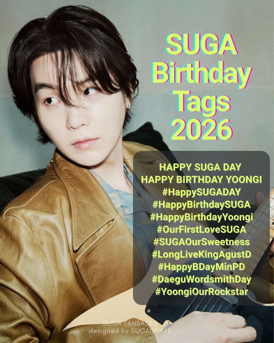 VoteForMYG's tweet photo. 𝐇𝐀𝐏𝐏𝐘 𝐒𝐔𝐆𝐀 𝐃𝐀𝐘 𝟐𝟎𝟐𝟔 🎂

Get ready to celebrate Yoongi's Birthday with these tags! 🥳

📆 March 9, 12 am KST*
🎯 Worldwide Trends take over!

*Birthday hashtags are in the thread! 👇
#SUGA #AgustD #BTSSUGA #슈가 #방탄소년단슈가 https://t.co/56PIkt4F7i
