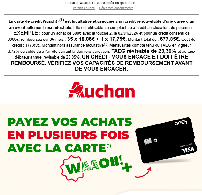 Bonjour <a href="/AUCHAN_France/">Auchan</a>. Tu me proposes un crédit à un taux de 23,30% pour faire mes courses. Qu'est-ce que je t'ai fait de mal pour que tu m'en veuilles au point de vouloir me ruiner moi et ma famille ? J'ai décidé de faire "le choix, le bon" et de décliner ta proposition. 🖕