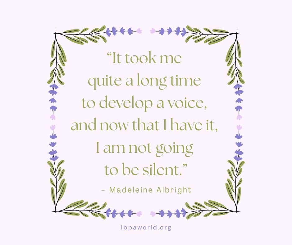 ibpaworld's tweet image. “It took me quite a long time to develop a voice, and now that I have it, I am not going to be silent.”
– Madeleine Albright
ibpaworld.org #speakup #speakout #bethechange #betheone