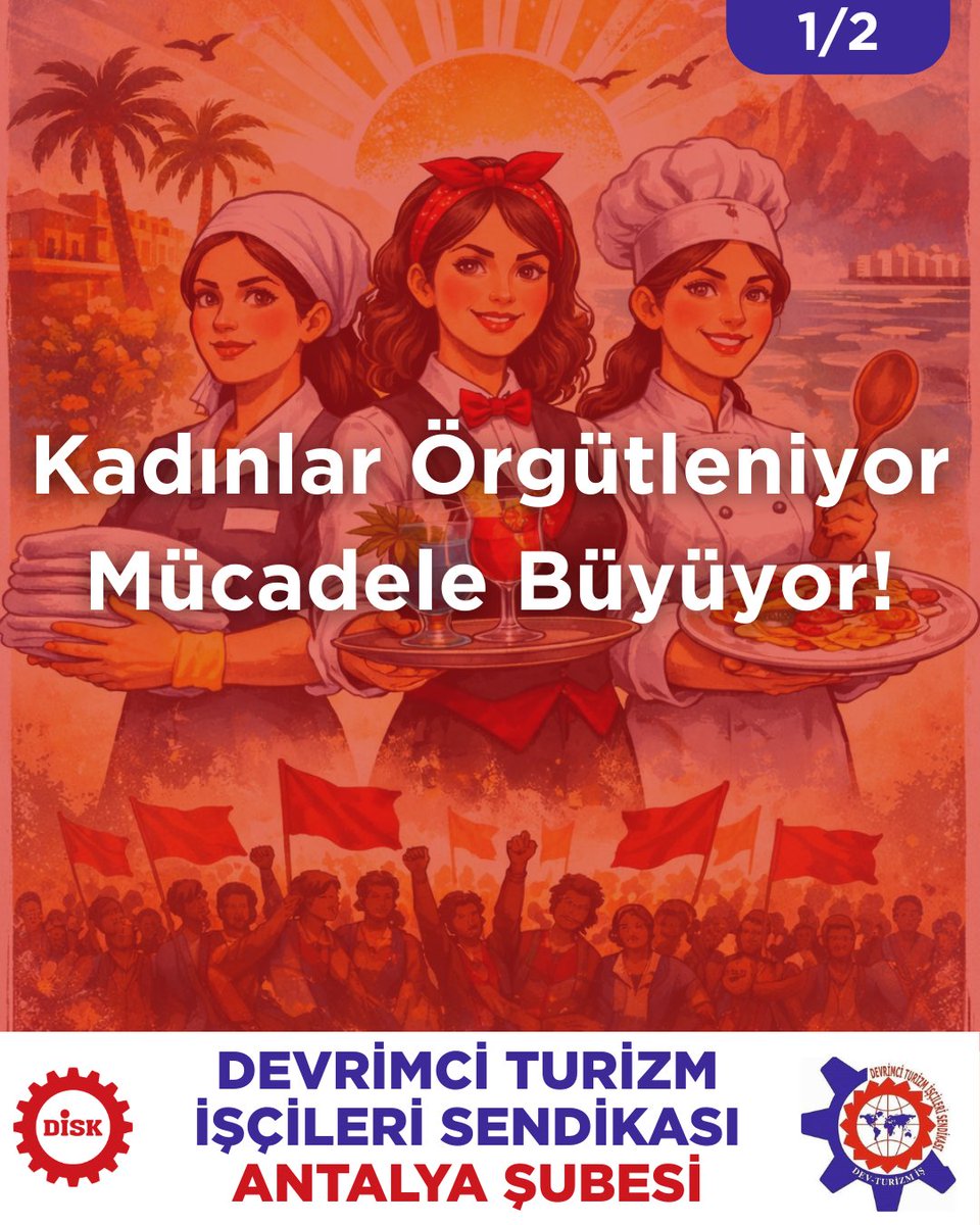 DİSK/Dev Turizm-İş Antalya tweet media