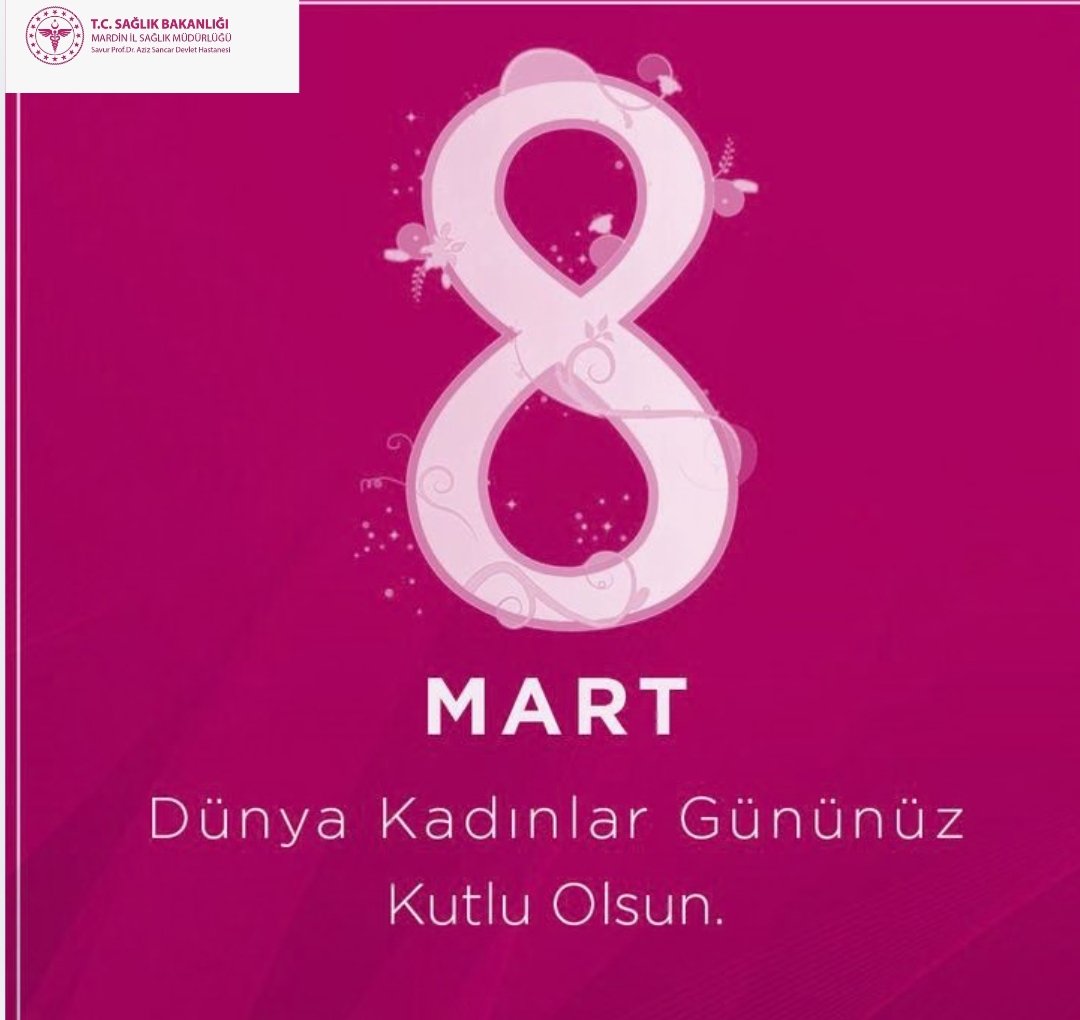 Savurdh's tweet photo. Toplumun her alanında emeği, zekası ve vizyonuyla değer yaratan; geleceği şekillendiren tüm kadınların 8 Mart Dünya Kadınlar Günü kutlu olsun. 
@mardinilsaglik 
@sbkhgm 
#8MartDünyaKadınlarGünü https://t.co/y3dqVo6uH9