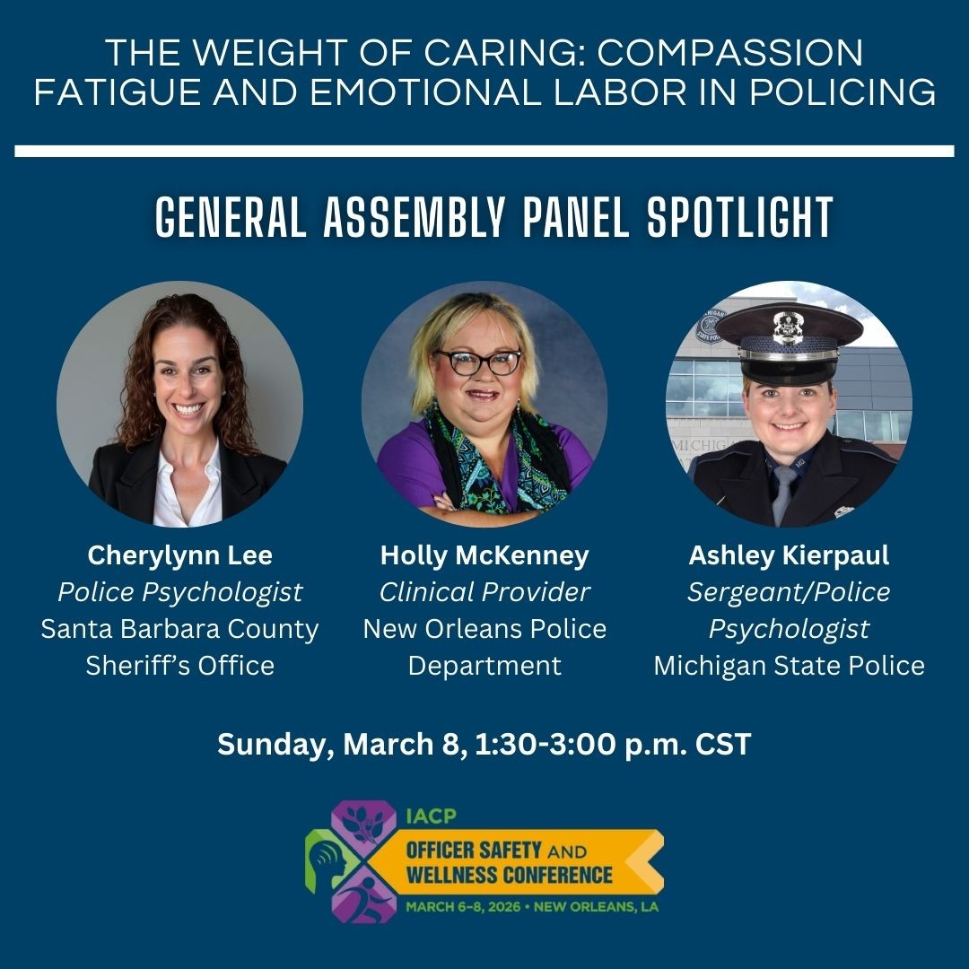 TheIACP's tweet photo. Closing out #IACPOSW 2026 with an incredible lineup!
Join us at the Closing General Assembly to hear from:
- Cherylynn Lee, Police Psychologist, Santa Barbara County Sheriff's Office @sbsheriff
- Holly McKenney, Clinical Provider, New Orleans Police Department @NOPDNews
- Ashley Kierpaul, Sergeant/Police Psychologist, Michigan State Police @MichStatePolice
These experts are bringing fresh insights and powerful perspectives — don’t miss it!