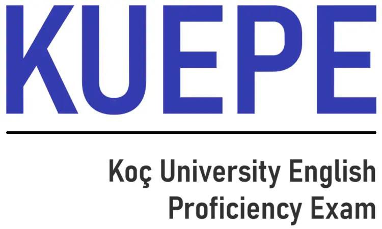 Koç Üniversitesi KUEPE sınavına hazırlanın.