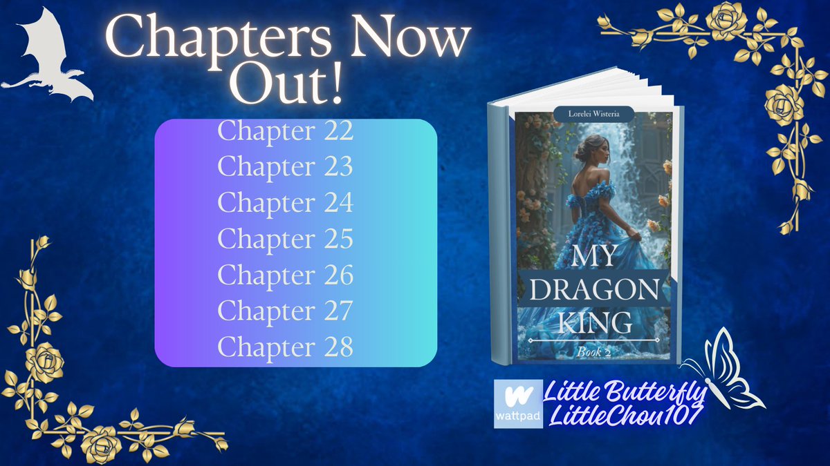 WritenButterfly's tweet photo. These are the chapters out now for "My Dragon King" Only on "WATTPAD." https://t.co/WgGykiEQgg