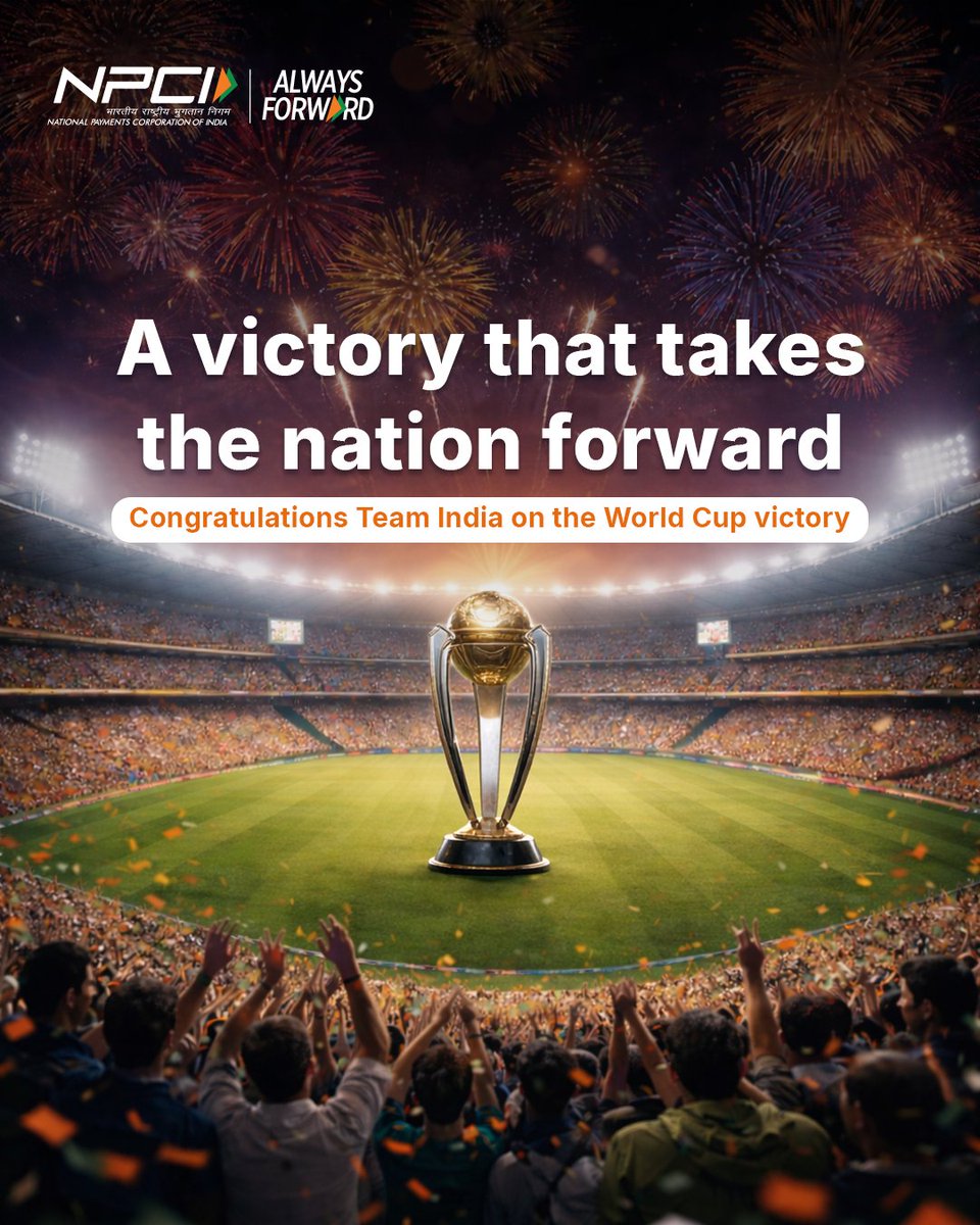 NPCI_NPCI's tweet photo. A moment of pride for a billion fans. 

Congratulations Team India on the World Cup victory. 

Your grit, teamwork and belief have given the nation a reason to celebrate together—and another moment that moves India forward.

hashtag#NPCI hashtag#NPCIAlwaysForward hashtag#TeamIndia