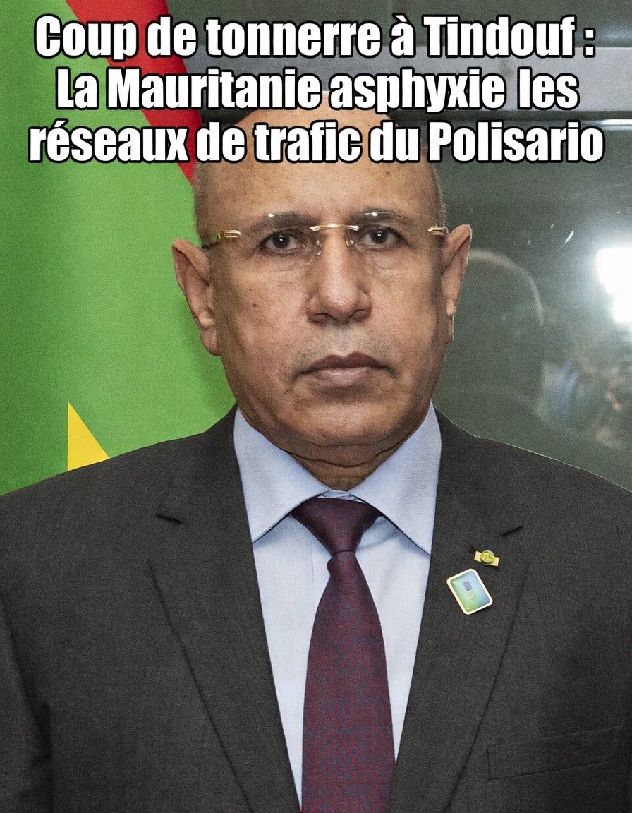 💥Coup de tonnerre à Tindouf : La Mauritanie asphyxie les réseaux de trafic du Polisario‼️

Le président mauritanien, Mohamed Ould Ghazouani, a frappé un grand coup en ordonnant l'arrêt immédiat de toute exportation de denrées alimentaires hors des frontières nationales. Cette