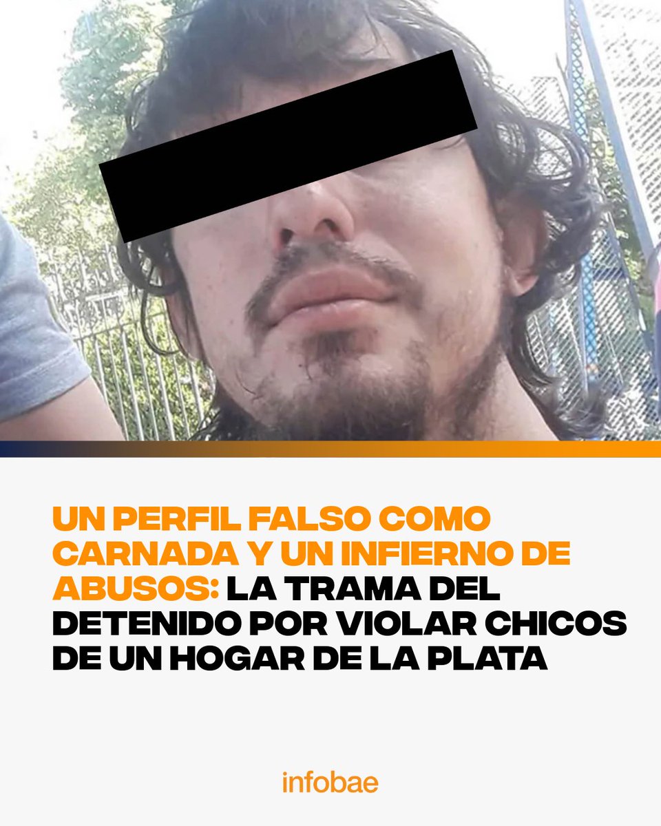 Un perfil falso como carnada y un infierno de abusos: la trama del detenido por violar chicos de un hogar de La Plata infob.ae/4ugimzb