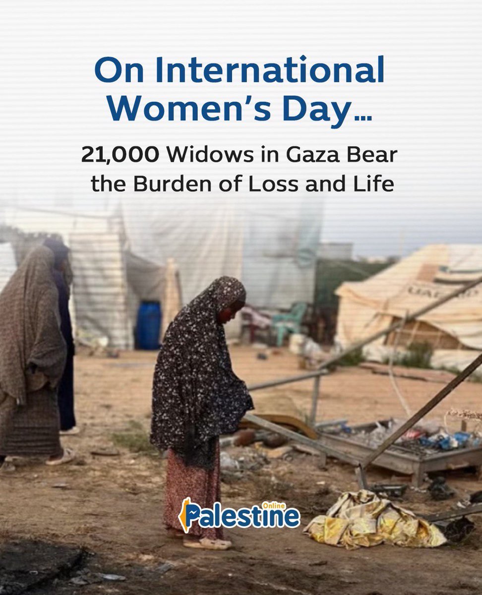 fatma_q4's tweet photo. More than 21,000 women in Gaza have been widowed by the war, now caring for around 56,000 orphaned children. Today, one in every seven households is headed by a woman — a testament to their resilience as the world marks #InternationalWomensDay https://t.co/97QN138JqZ